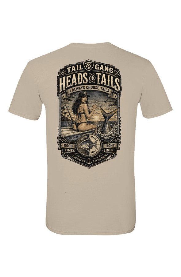 Tail Gang Premium Tee Heads or Tails? We always choose tails.
