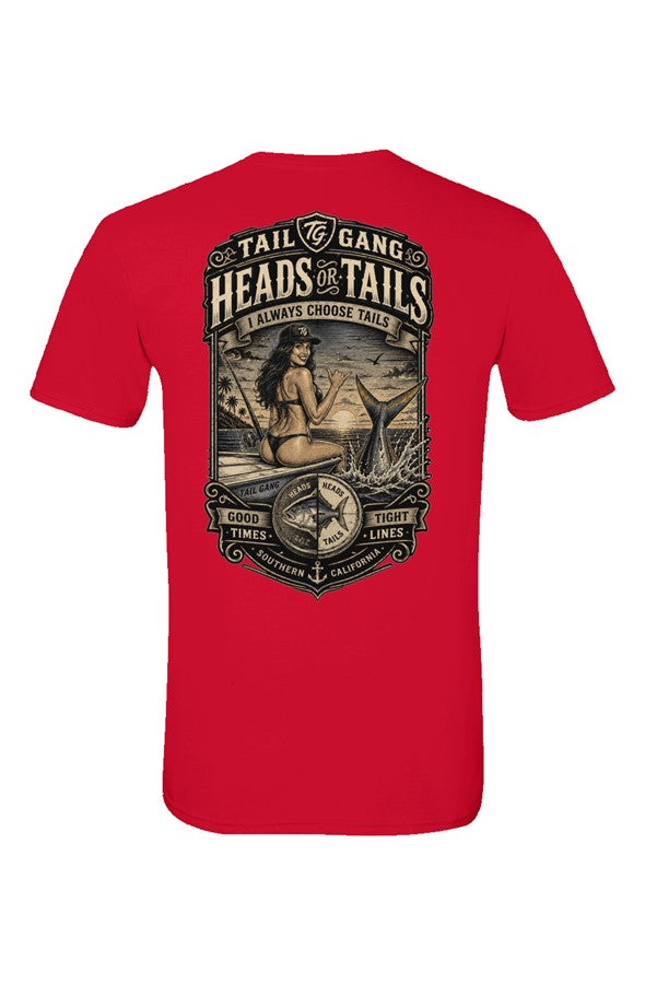 Tail Gang Premium Tee Heads or Tails? We always choose tails.