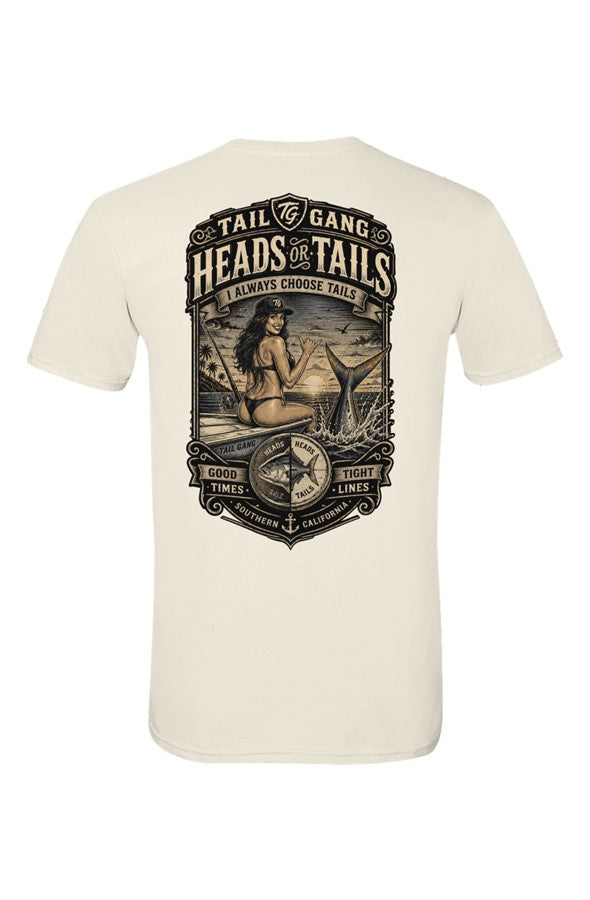 Tail Gang Premium Tee Heads or Tails? We always choose tails.
