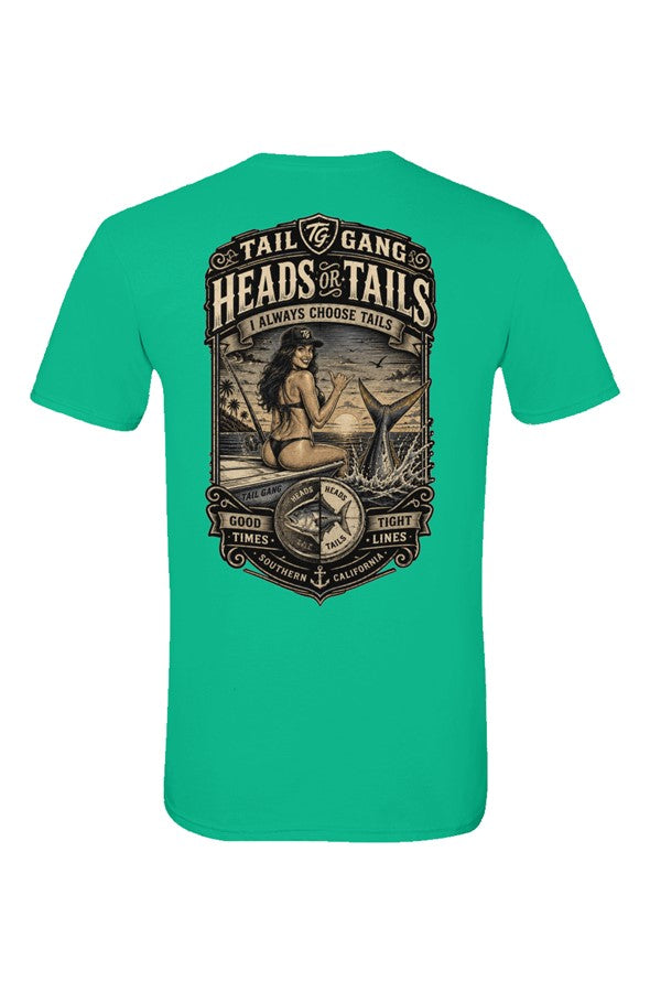 Tail Gang Premium Tee Heads or Tails? We always choose tails.
