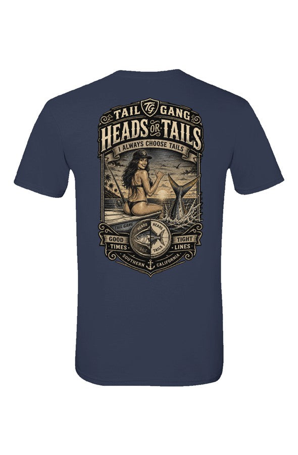 Tail Gang Premium Tee Heads or Tails? We always choose tails.